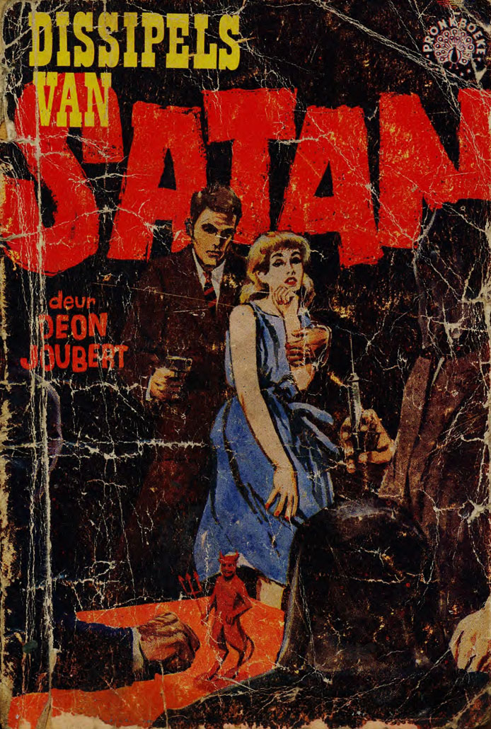 Dissipels van Satan - Deon Joubert (1962)